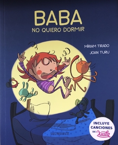 Baba no quiero dormir - Miriam Tirado-Joan Turu