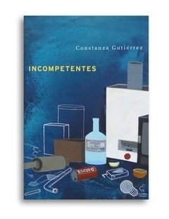 Incompetentes - Constanza Gutiérrez