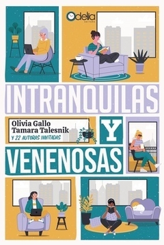 Intranquilas y venenosas - Olivia Gallo-Tamara Talesnik