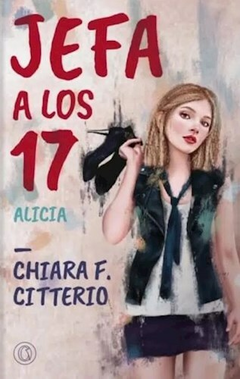 Jefa a los 17 - Chiara F. Citterio