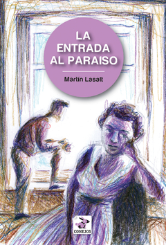 La entrada al paraíso - Martín Lasalt