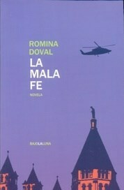 La Mala Fe - Romina Doval