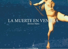 La muerte en Venecia - Thomas Mann