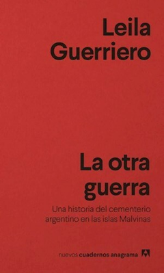 La otra guerra - Leila Guerriero