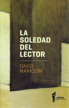 La Soledad del lector - David Markson