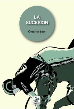 La Sucesion - Cynthia Edul