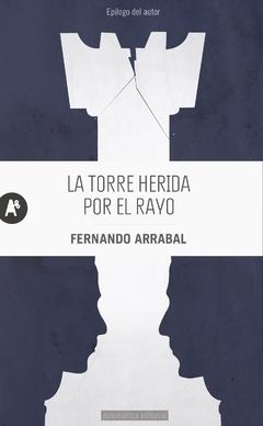 La Torre herida por el rayo - Fernando Arrabal