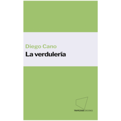 La verdulería - Diego Cano