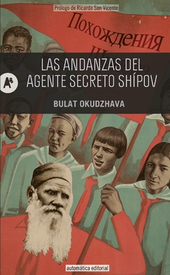 Las Andanzas del agente secreto Shípov - Bulat Okudzhava