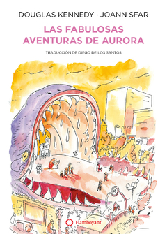 Las fabulosas aventuras de Aurora - Douglas Kennedy-Joann Sfar