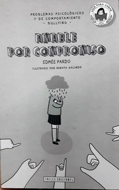 Leer para sanar – Amable por compromiso - Edmée Pardo