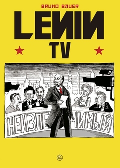 Lenin TV - Bruno Bauer