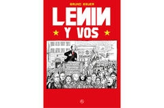 Lenin y vos - Bruno Bauer