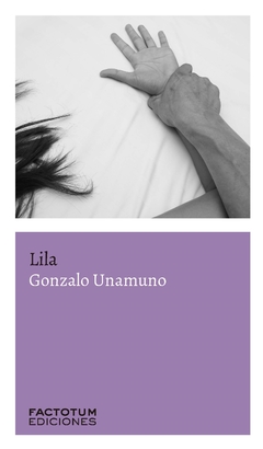 Lila - Gonzalo Unamuno