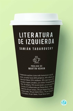 Literatura de izquierda - Damián Tabarovsky