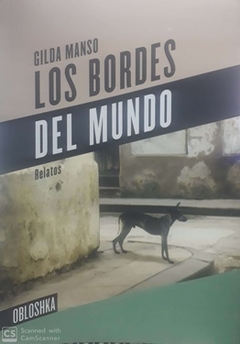 Los bordes del mundo - Gilda Manso