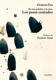 Los pasos contados - Paz Octavio