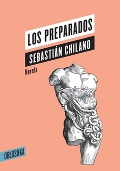 Los preparados - Sebastián Chilano