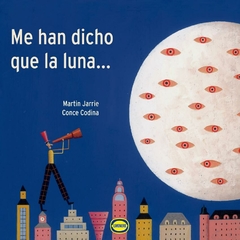 Me han dicho que la luna - Martin Jarrie & Conce Codina