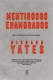 Mentirosos enamorados - Richard Yates