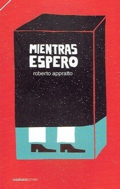 Mientras espero - Roberto Appratto