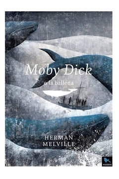 Moby Dick - Herman Melville