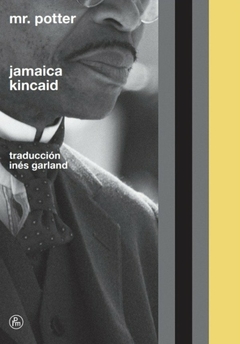 Mr. Potter - Jamaica Kincaid