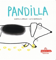 Pandilla - Gabriela Larralde-Lucía Marroquín