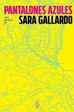 Pantalones azules - Sara Gallardo