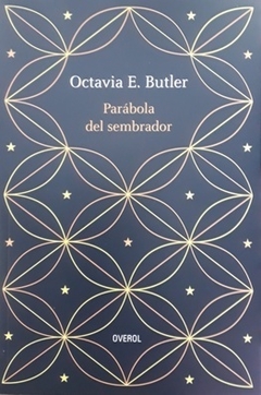 Parábola del sembrador - Octavia Butler