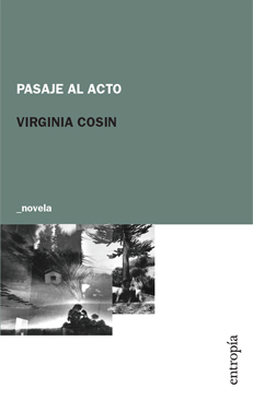 Pasaje al acto - Virginia Cosin