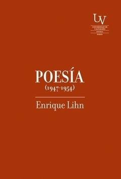 Poesía (1947-1954) - Enrique Lihn