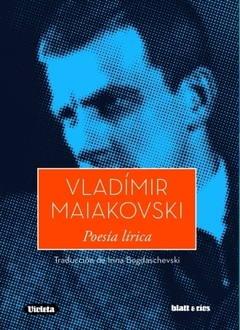 Poesía lírica - Vladímir Maiakovski