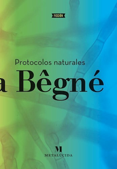 Protocolos naturales - Yamila Begné