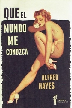 Que el mundo me conozca - Alfred Hayes