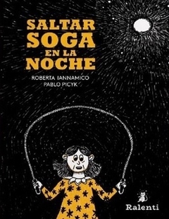 Saltar soga en la noche - Roberta Iannamico-Pablo Picyk