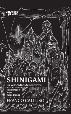 Shinigami. La velocidad del espíritu - Franco Calluso