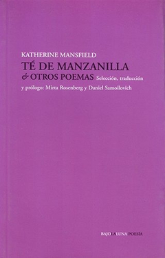 Té de manzanilla & otros poemas - Katherine Mansfield