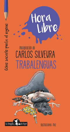 Trabalenguas - Carlos Silveyra