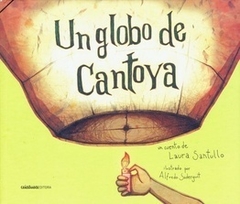 Un globo de Cantoya - Laura Santullo