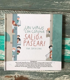 ¡Un virus con corona salió a pasear! - Sofía Chas