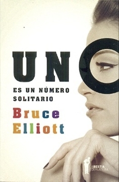 Uno es un número solitario - Bruce Elliott