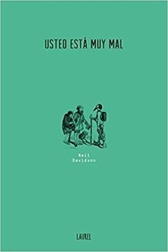 Usted está muy mal - Neil Davidson