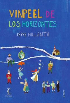 Vinpeel de los horizontes - Beppe Millanta