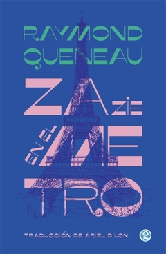 Zazie en el metro - Raymond Queneau