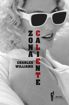 Zona caliente - Charles Williams