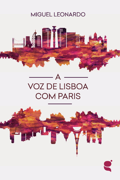 A voz de Lisboa com Paris