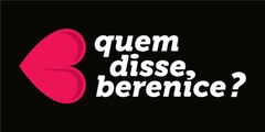 Banner da categoria Quem disse berenice