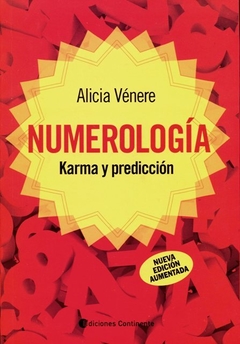 Numerología, Karma y Predicción