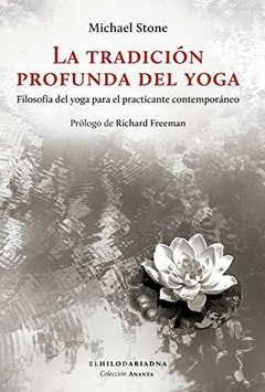 La Tradición Profunda del Yoga